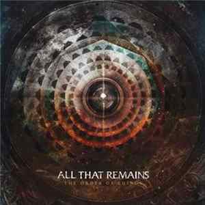 Download All That Remains - The Order Of Things