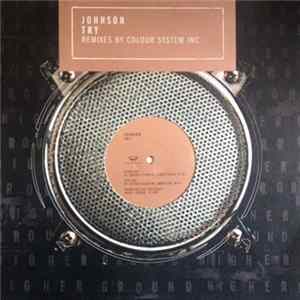 Download Johnson - Try (Colour System Inc. Remixes)