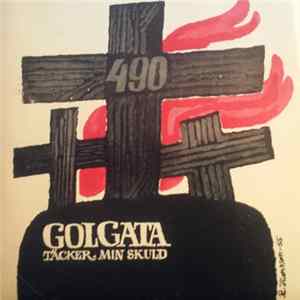 Download Team 490 - Golgata Täcker Min Skuld