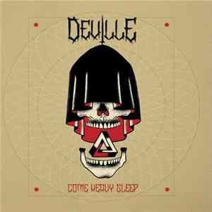 Download Deville - Come Heavy Sleep