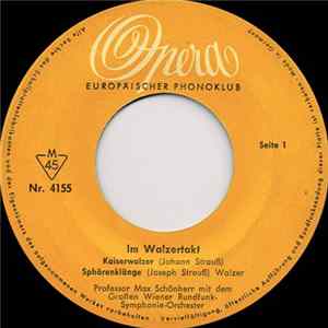 Download Max Schönherr Mit Dem Grossen Wiener Rundfunk-Symphonie-Orchester - Im Walzertakt