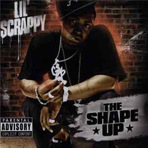 Download Lil' Scrappy - The Shape Up