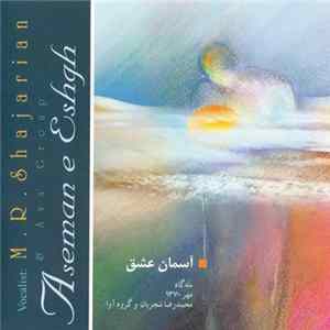 Download محمدرضا شجريان و گروه آوا = M . R . Shajarian & Ava Group - آسمان عشق = Aseman e Eshgh