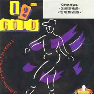 Download Change - Change Of Heart / You Are My Melody