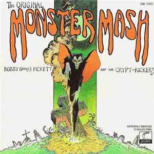 Download Bobby (Boris) Pickett And The Crypt-Kickers - The Original Monster Mash