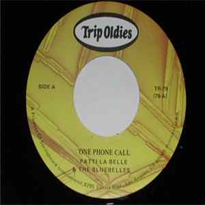 Download Patti La Belle & The Bluebelles - One Phone Call / Where Are You