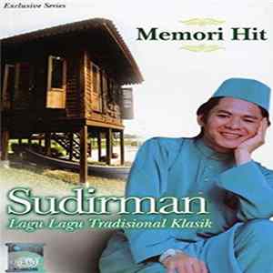 Download Sudirman - Memori Hit - Lagu-lagu Tradisional Klasik