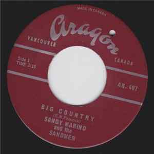 Download Sandy Marino And The Sandmen - Big Country / Hopin' And A-Prayin'