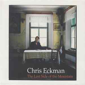 Download Chris Eckman - The Last Side Of The Mountain