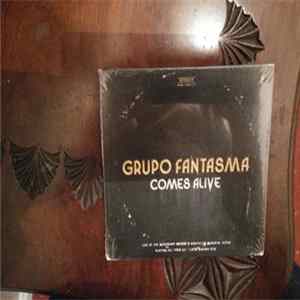 Download Grupo Fantasma - Comes Alive
