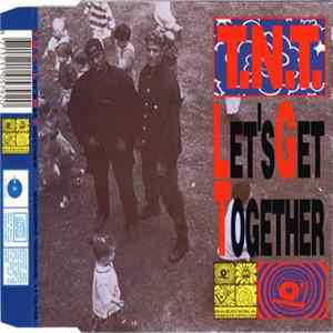 Download T.N.T. - Let's Get Together