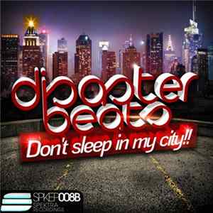 Download Disaster Beats - Don't Sleep In My City!!