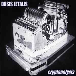 Download Dosis Letalis - Cryptanalysis