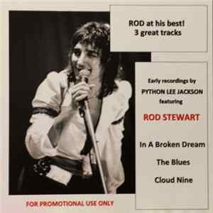 Download Python Lee Jackson featuring Rod Stewart - In A Broken Dream / The Blues / Cloud Nine