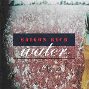 Download Saigon Kick - Water