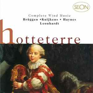 Download Jacques Hotteterre - Barthold Kuijken, Gustav Leonhardt, Wieland Kuijken, Frans Brüggen - Complete Wind Music