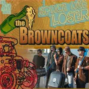 Download The Browncoats - Space Age Loser