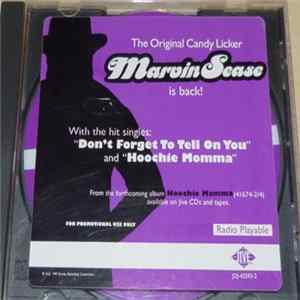 Download Marvin Sease - Don't Forget To Tell On You