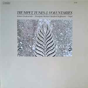 Download Robert Bodenröder, Herbert Manfred Hoffmann - Trumpet Tunes & Voluntaries
