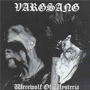 Download Vargsang - Werewolf Of Wysteria