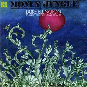 Download Duke Ellington / Charlie Mingus / Max Roach - Money Jungle
