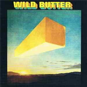 Download Wild Butter - Wild Butter