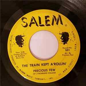 Download Precious Few - The Train Kept A'Rollin' / I Don't Mind