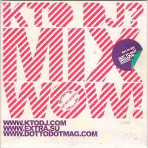 Download Kto Dj? - Mix Wow! Eat My Shirts