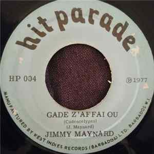 Download Jimmy Maynard - Gade Z'Affai Ou
