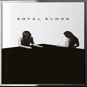 Download Royal Blood - How Did We Get So Dark?