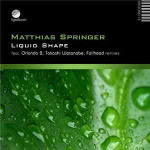 Download Matthias Springer - Liquid Shape