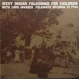Download Lord Invader And His Calypso Orchestra - West Indian Folksongs For Children