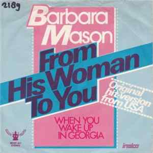 Download Barbara Mason - From His Woman To You