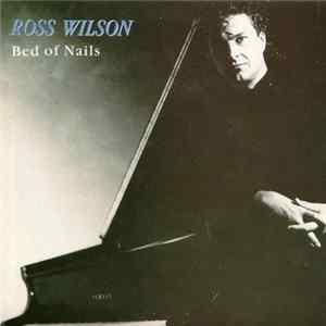 Download Ross Wilson - Bed Of Nails