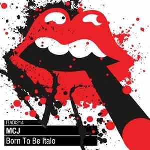 Download MCJ - Born To Be Italo