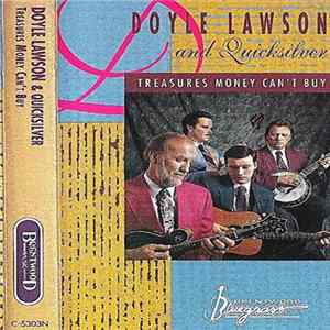 Download Doyle Lawson And Quicksilver - Treasures Money Can't Buy