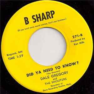 Download Dale Gregory And The Shouters - I Remember / Did Ya Need To Know?