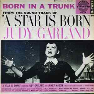 Download Judy Garland - Born In A Trunk