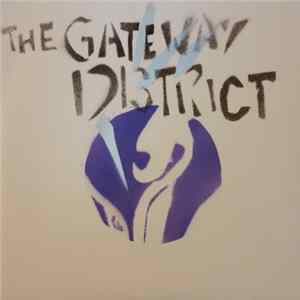 Download The Gateway District - The Gateway District