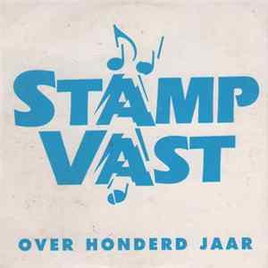 Download Stamp Vast - Over Honderd Jaar