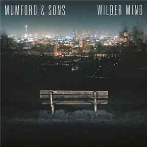 Download Mumford & Sons - Wilder Mind