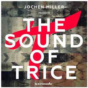 Download Jochen Miller - The Sound Of Trice