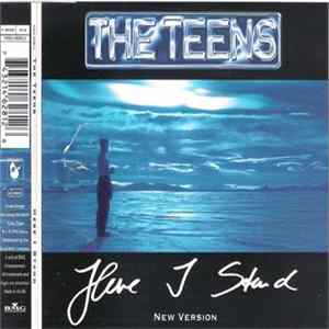 Download The Teens - Here I Stand (New Version)