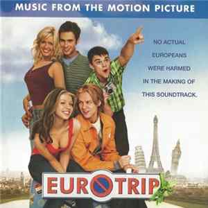 Download Various - Music From The Motion Picture Eurotrip