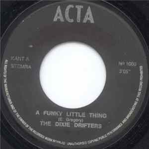 Download The Dixie Drifters - A Funky Little Thing
