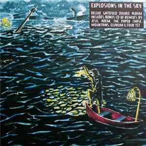 Download Explosions In The Sky - All Of A Sudden I Miss Everyone