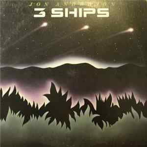 Download Jon Anderson - 3 Ships