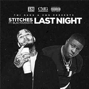 Download Stitches , Blac Youngsta - Last Night