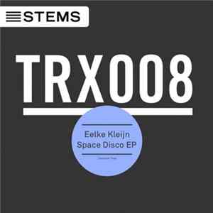 Download Eelke Kleijn - Space Disco