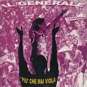 Download Il Generale - Più Che Mai Viola